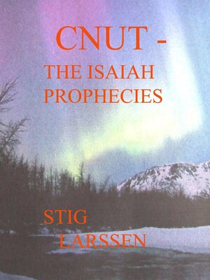 cover image of Cnut--The Isaiah Prophecies